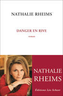 Danger en rive, Roman