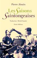 Jhoset et Suzane ou Les saisons saintongeaises