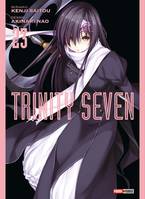 23, Trinity Seven T23