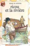 Ricou et la riviere, - AVENTURE, JUNIOR DES 9/10 ANS