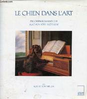 Chien dans l art [Hardcover] Rosenblum, Robert and Bouniort, Jeanne, du chien romantique au chien post-moderne