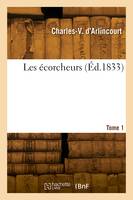 Les écorcheurs. Tome 1