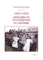 1935-1955, mémoires de 28 communes du Santerre