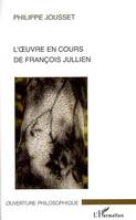 L'oeuvre en cours de Francois Jullien, Déplacement philosophique