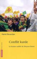 Conflit Kurde, le brasier oublié du Moyen-Orient