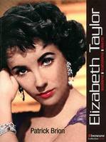 Elisabeth Taylor, biographie, filmographie, analyse