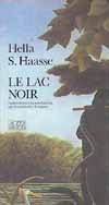 Le lac noir, roman