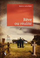 Rêve ou réalité