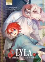 Lyla & la bête qui voulait mourir, 3, Lyla et la bête qui voulait mourir T03