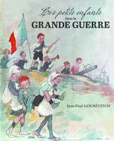 Les petits enfants dans la Grande guerre