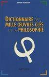 Dictionnaires des mille oeuvres clés de la philosophie