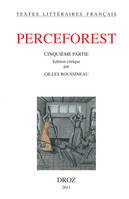 Le Roman de Perceforest. Cinquième partie