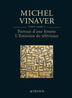 Théâtre complet / Michel Vinaver, 6, Théâtre complet 6 : Portrait d'une femme - L'émission de télévision