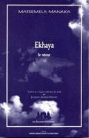 Ekhaya, le retour