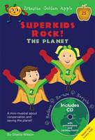 Superkids Rock! The Planet, Bitesize Golden Apple