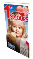 LIVRE PREMIERS SECOURS AUX ENFANTS ET NOURRISSONS