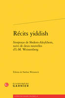 Récits yiddish, Stempenyu de Sholem-Aleykhem, suivi de deux nouvelles d'I.-M. Weissenberg