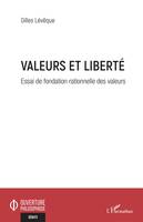 Valeurs et liberté, Essai de fondation rationnelle des valeurs