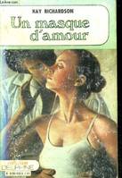 Un masque d'amour (love's turning point), roman