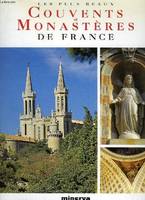 Les plus beaux couvents et monastères de France