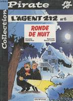 L'agent 212., 6, L'Agent 212 n°6 : Ronde de nuit (Collection 