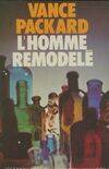 L'homme remodelé