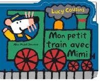 MON PETIT TRAIN AVEC MIMI