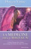 MEDECINE DES CRISTAUX (LA)