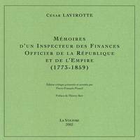 Mémoires d'un Inspecteur des finances, Officier de la République et de l'Empire (1773-1859)