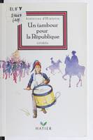 Un Tambour pour la République