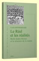 Le réel et les réalités, Mulla Sadra Shirazi et la structure de la réalité