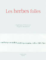 Les herbes folles