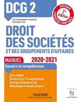 2, DCG 2, droit des sociétés et des groupements d'affaires / manuel : 2020-2021, 2020/2021