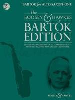 Bartók for Alto Saxophone, Stylish arrangements of selected highlights from the leading 20th century composer. alto saxophone and piano.