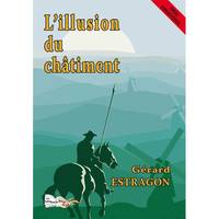 L'illusion du châtiment, Roman