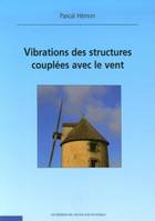 VIBRATIONS DES STRUCTURES COUPLEES AVEC LE VENT