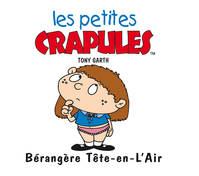 Les petites crapules., Bérangère Tête