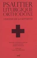 Psautier liturgique orthodoxe, version de la Septante