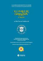 Le livret du compagnon, 2, Cérémonie de passage au 2e grade, instruction et tuileur au Rite français traditionnel, Au rite français traditionnel