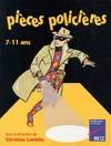 [1], Pièces policières 7, 7-11 ans