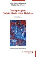 Cantiques pour Sainte Marie Mère Thérèse, Poésie