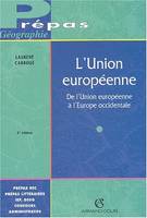 L'Union européenne, De l'Union européenne à l'Europe occidentale