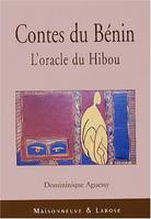 Contes du Bénin: L'oracle du Hibou, l'oracle du hibou