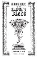 MÉMOIRES D'UN ÉLÉPHANT BLANC