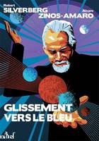 GLISSEMENT VERS LE BLEU