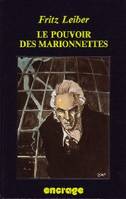 Pouvoir des Marionnettes, et 7 autres nouvelles fantastiques