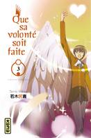 3, Que sa volonté soit faite - Tome 3