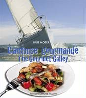 Cambuse gourmande - The gourmet Galley, Édition français anglais