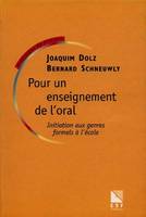 Pour un enseignement de l'oral, initiation aux genres formels à l'école