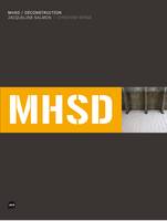 MSHD - Déconstruction, Déconstruction